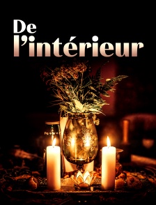 De l'intérieur