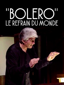 "Boléro", le refrain du monde