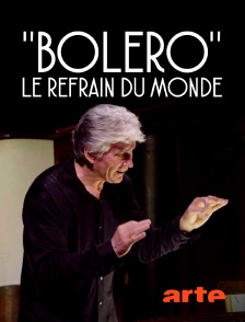 Arte - "Boléro", le refrain du monde