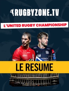 United Rugby Championship - Le résumé