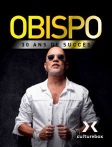 Culturebox - Pascal Obispo : 30 ans de succès