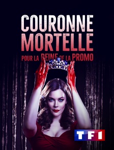 TF1 - Couronne mortelle pour la reine de la promo