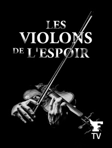Le Figaro TV - Les violons de l'espoir