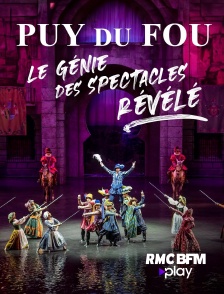 Puy du Fou : le génie des spectacles révélé