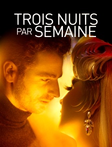 Trois nuits par semaine