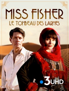 Miss Fisher et le tombeau des larmes