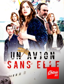 Chérie 25 - Un avion sans elle