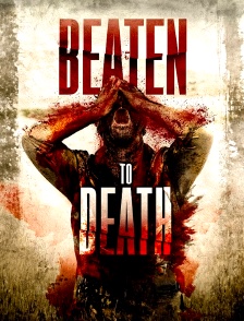 Beaten to Death