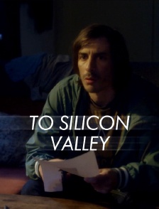 To Silicon Valley