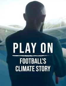 Play on : Football's Climate Story