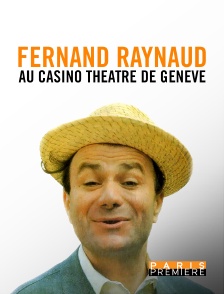 Fernand Raynaud au Casino Théâtre de Genève