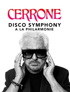 Cerrone - Disco symphonique à la Philharmonie