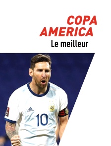 Le meilleur de la Copa America