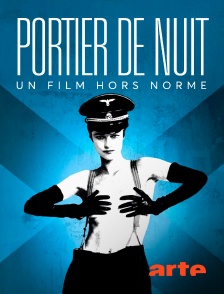 Arte - "Portier de nuit", un film hors norme