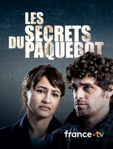 france.tv - Les secrets du paquebot