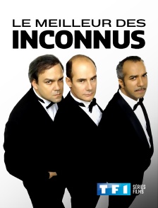 TF1 Séries Films - Le meilleur des Inconnus
