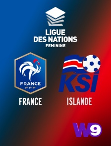 W9 - Football - Ligue des nations féminine : France / Islande