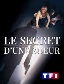 TF1 - Le secret d'une soeur