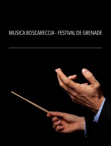 Musica Boscareccia - Festival de Grenade