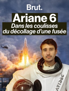 Ariane 6 : dans les coulisses du décollage d'une fusée