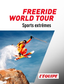 Sports extrêmes : Freeride World Tour