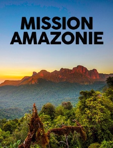 Mission Amazonie