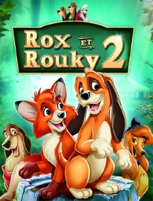 Rox et Rouky 2