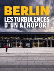 Berlin : les turbulences d'un aéroport