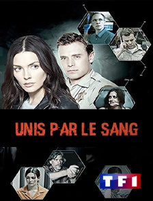 TF1 - Unis par le sang