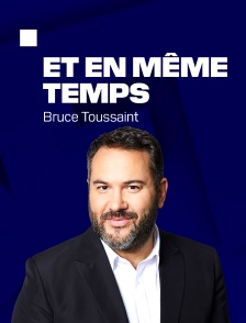 Et en même temps