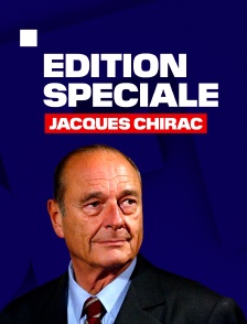 Edition spéciale : Décès de Jacques Chirac