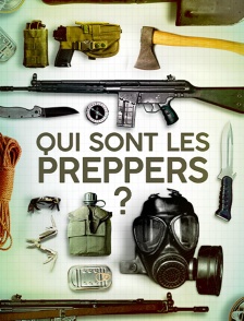 Qui sont les Preppers ?
