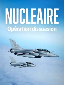 Nucléaire, opération dissuasion