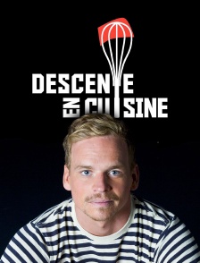 Descente en cuisine
