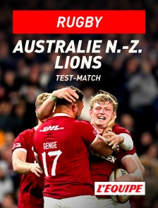 L'Equipe - Rugby - Test-match : Sélection Australie et Nouvelle-Zélande / Lions britanniques et irlandais