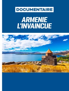 Arménie l'invaincue