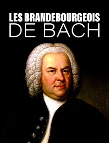 Les Brandebourgeois de Bach