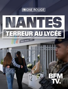 BFMTV - Nantes, terreur au lycée