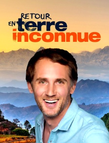 Retour en terre inconnue