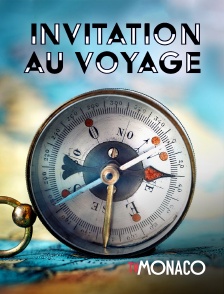 TV Monaco - Invitation au voyage