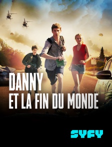 SYFY - Danny et la fin du monde