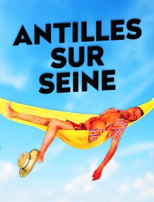 Antilles sur Seine