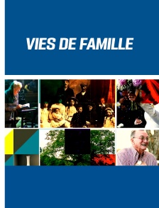 Vies de famille