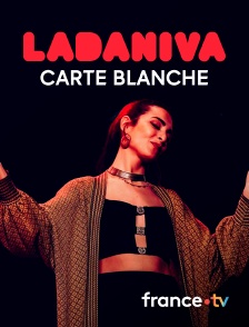 Culturebox - Ladaniva - Carte blanche