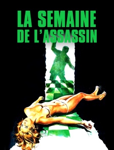 La semaine de l'assassin