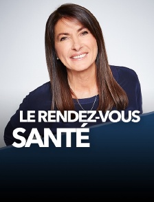 Le rendez-vous santé
