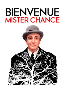 Bienvenue mister chance