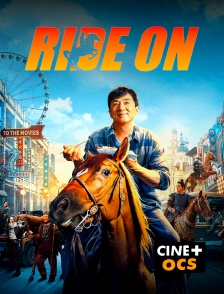 CINÉ Cinéma - Ride On