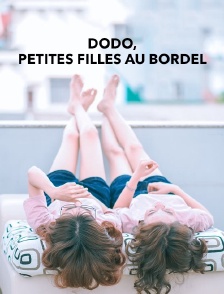 Dodo, petites filles au bordel
