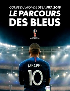 Coupe du Monde de la FIFA 2018 : le parcours des Bleus